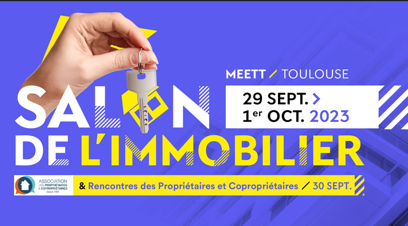 Présents sur le Salon de l'Immobilier à Toulouse