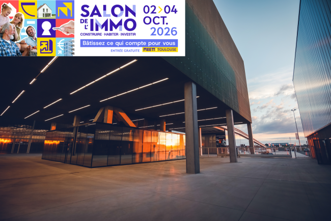 Présents au Salon de l'Immobilier de Toulouse du 2 au 4 octobre