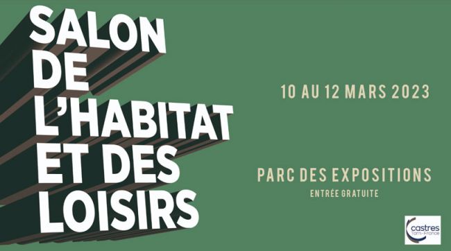 Présents au Salon de l'Habitat et des Loisirs de Castres