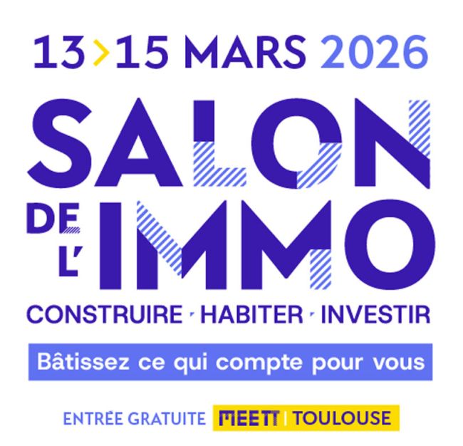 Demeures d’Occitanie au Salon de l’Immobilier de Toulouse – Stand B01 & Rénovation C01