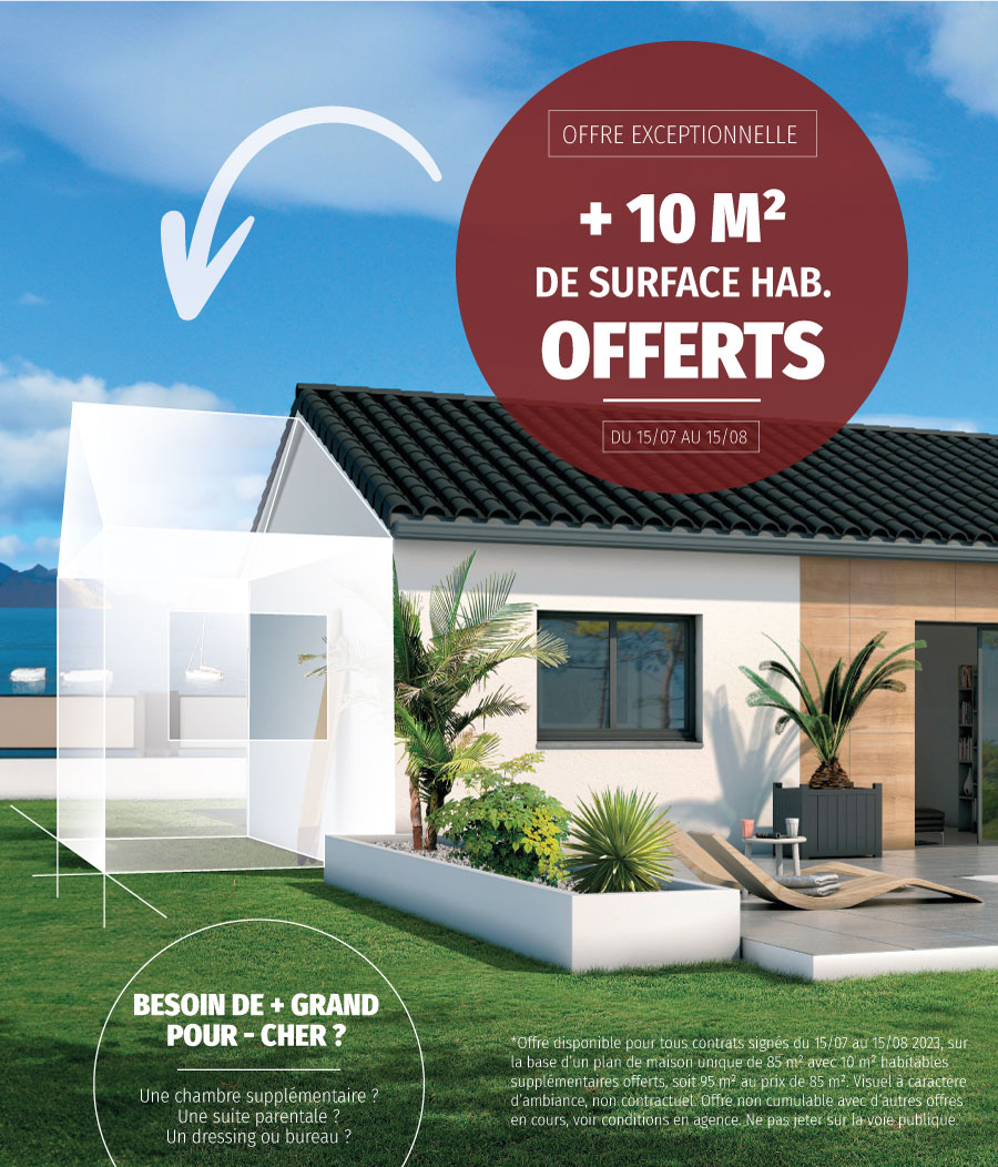 10 m² habitables offerts : passez de 85 à 95 m² !